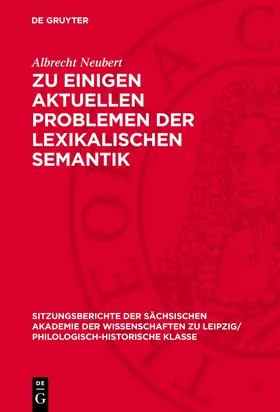 Neubert |  Zu einigen aktuellen Problemen der lexikalischen Semantik | eBook | Sack Fachmedien