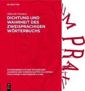 Neubert |  Dichtung und Wahrheit des zweisprachigen Wörterbuchs | Buch |  Sack Fachmedien