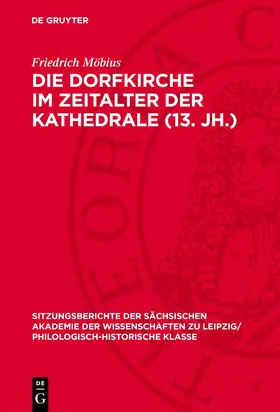 Möbius |  Die Dorfkirche im Zeitalter der Kathedrale (13. Jh.) | Buch |  Sack Fachmedien