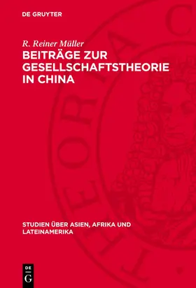 Müller |  Beiträge zur Gesellschaftstheorie in China | Buch |  Sack Fachmedien