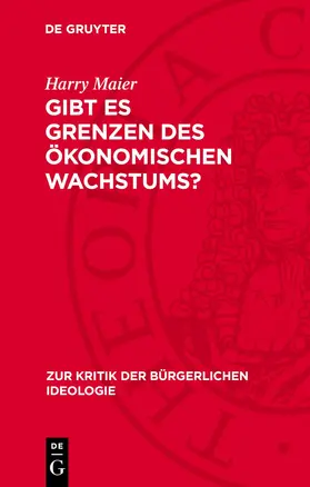Maier |  Gibt es Grenzen des ökonomischen Wachstums? | Buch |  Sack Fachmedien