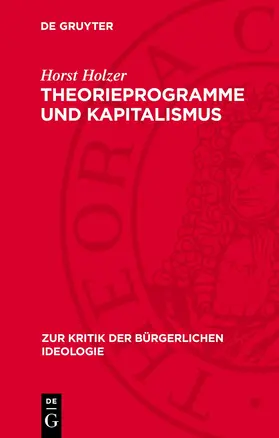 Holzer |  Theorieprogramme und Kapitalismus | Buch |  Sack Fachmedien