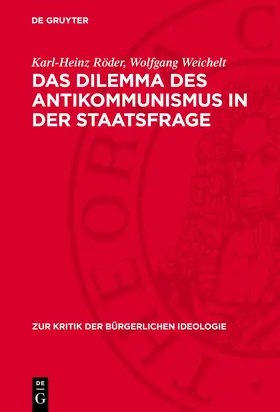 Röder / Weichelt |  Das Dilemma des Antikommunismus in der Staatsfrage | eBook | Sack Fachmedien