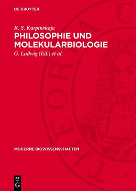 Karpinskaja / Köhler / Ludwig |  Philosophie und Molekularbiologie | Buch |  Sack Fachmedien