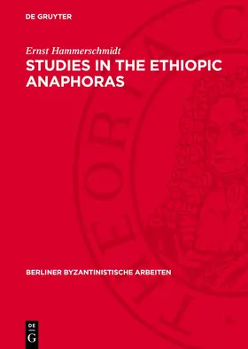 Hammerschmidt |  Studies in the Ethiopic Anaphoras | eBook | Sack Fachmedien