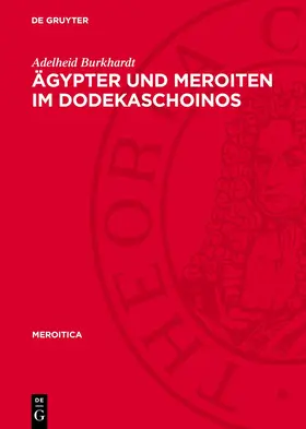 Burkhardt |  Ägypter und Meroiten im Dodekaschoinos | eBook | Sack Fachmedien