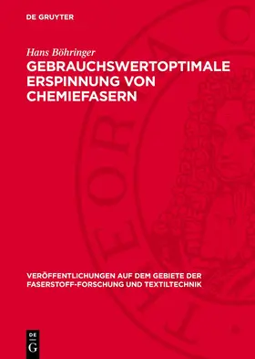 Böhringer |  Gebrauchswertoptimale Erspinnung von Chemiefasern | eBook | Sack Fachmedien