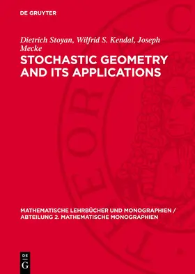 Stoyan / Kendal / Mecke |  Stochastic Geometry and Its Applications | Buch |  Sack Fachmedien