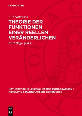 Natanson / Bögel |  Theorie der Funktionen einer reellen Veränderlichen | eBook | Sack Fachmedien