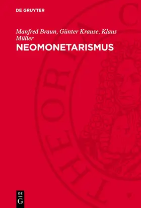 Braun / Müller / Krause |  Neomonetarismus | Buch |  Sack Fachmedien