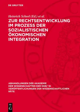 Schüßler / Scheel |  Zur Rechtsentwicklung im Prozeß der sozialistischen ökonomischen Integration | Buch |  Sack Fachmedien