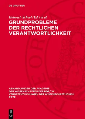 Schüßler / Scheel |  Grundprobleme der rechtlichen Verantwortlichkeit | Buch |  Sack Fachmedien