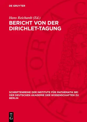Reichardt |  Bericht von der Dirichlet-Tagung | eBook | Sack Fachmedien