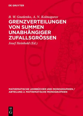 Gnedenko / Kolmogorov / Heinhold |  Grenzverteilungen von Summen unabhängiger Zufallsgrössen | eBook | Sack Fachmedien