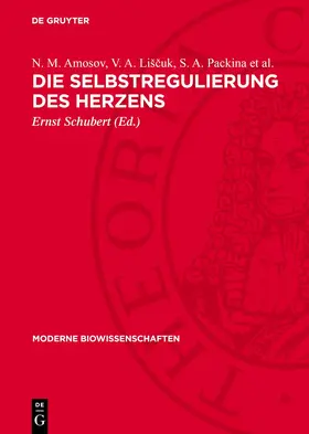 Amosov / Lišcuk / Lišcuk |  Die Selbstregulierung des Herzens | Buch |  Sack Fachmedien