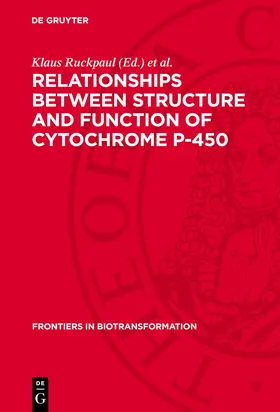 Ruckpaul / Rein |  Relationships between Structure and Function of Cytochrome P-450 | Buch |  Sack Fachmedien