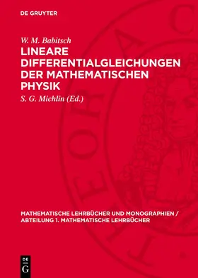 Babitsch / Wolfersdorf / Michlin |  Lineare Differentialgleichungen der mathematischen Physik | eBook | Sack Fachmedien