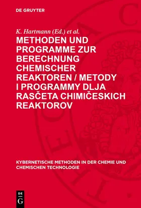 Hartmann / Slinko |  Methoden und Programme zur Berechnung chemischer Reaktoren / Metody i programmy dlja rasceta chimiceskich reaktorov | eBook | Sack Fachmedien