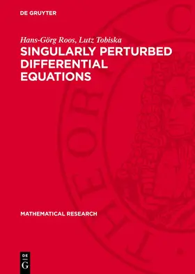Goering / Felgenhauer / Tobiska |  Singularly Perturbed Differential Equations | Buch |  Sack Fachmedien