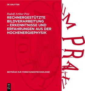 Pose |  Rechnergestützte Bildverarbeitung – Erkenntnisse und Erfahrungen aus der Hochenergiephysik | eBook | Sack Fachmedien