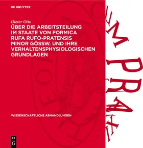 Otto |  Über die Arbeitsteilung im Staate von Formica rufa rufo-pratensis minor GÖSSW. und ihre verhaltensphysiologischen Grundlagen | eBook | Sack Fachmedien
