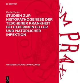 Fischer |  Studien zur Histopathogenese der Teschener Krankheit bei experimenteller und natürlicher Infektion | eBook | Sack Fachmedien