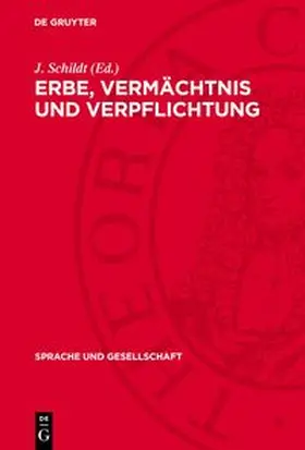Schildt |  Erbe, Vermächtnis und Verpflichtung | Buch |  Sack Fachmedien