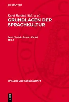 Horálek / Scharnhorst |  Grundlagen der Sprachkultur, Teil 1, Sprache und Gesellschaft 8,1 | Buch |  Sack Fachmedien