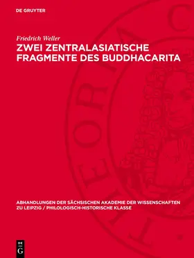 Weller |  Zwei Zentralasiatische Fragmente des Buddhacarita | eBook | Sack Fachmedien