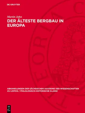 Jahn |  Der älteste Bergbau in Europa | eBook | Sack Fachmedien