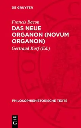 Bacon / Korf |  Das Neue Organon (Novum Organon) | Buch |  Sack Fachmedien