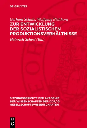Schulz / Eichhorn / Scheel |  Zur Entwicklung der sozialistischen Produktionsverhältnisse | eBook | Sack Fachmedien