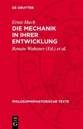 Mach / Wahsner / Borzeszkowski |  Die Mechanik ¿n ihrer Entwicklung | Buch |  Sack Fachmedien