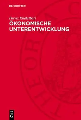 Khalatbari |  Ökonomische Unterentwicklung | Buch |  Sack Fachmedien