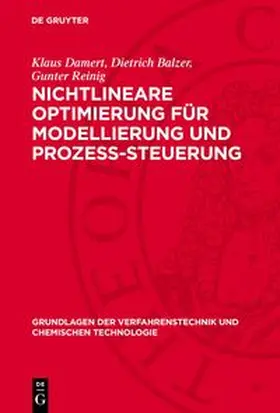 Damert / Balzer / Reinig |  Nichtlineare Optimierung für Modellierung und Prozess-Steuerung | Buch |  Sack Fachmedien