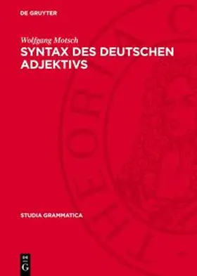 Motsch |  Syntax des deutschen Adjektivs | Buch |  Sack Fachmedien