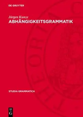 Kunze |  Abhängigkeitsgrammatik | Buch |  Sack Fachmedien