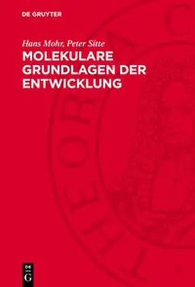 Mohr / Sitte |  Molekulare Grundlagen der Entwicklung | Buch |  Sack Fachmedien