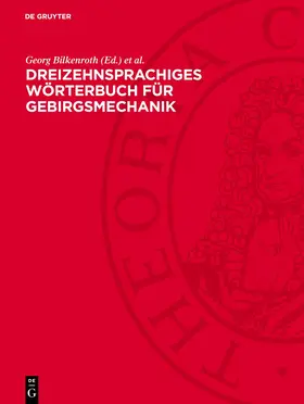 Bilkenroth / Schmidt |  Dreizehnsprachiges Wörterbuch für Gebirgsmechanik | Buch |  Sack Fachmedien