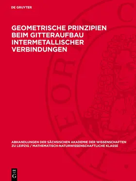 Gruyter |  Geometrische Prinzipien beim Gitteraufbau intermetallischer Verbindungen | eBook | Sack Fachmedien