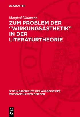 Naumann |  Zum Problem der „Wirkungsästhetik“ in der Literaturtheorie | eBook | Sack Fachmedien