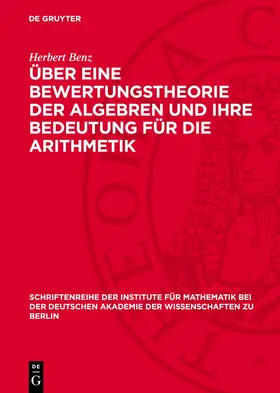 Benz |  Über eine Bewertungstheorie der Algebren und ihre Bedeutung für die Arithmetik | eBook | Sack Fachmedien
