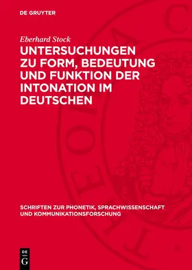 Stock |  Untersuchungen zu Form, Bedeutung und Funktion der Intonation im Deutschen | eBook | Sack Fachmedien