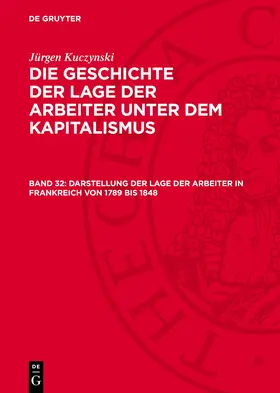 Kuczynski |  Darstellung der Lage der Arbeiter in Frankreich von 1789 bis 1848 | eBook | Sack Fachmedien