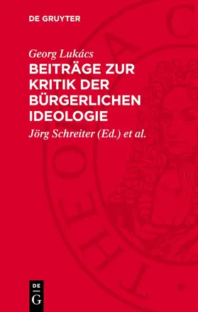 Lukács / Schreiter / Szíklai |  Beiträge zur Kritik der bürgerlichen Ideologie | eBook | Sack Fachmedien