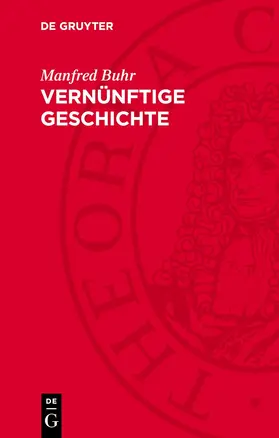 Buhr |  Vernünftige Geschichte | Buch |  Sack Fachmedien