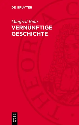 Buhr |  Vernünftige Geschichte | eBook | Sack Fachmedien