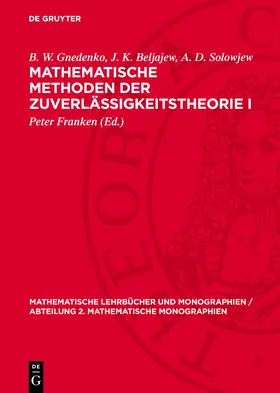 Gnedenko / Beljajew / Solowjew |  Mathematische Methoden der Zuverlässigkeitstheorie I | Buch |  Sack Fachmedien