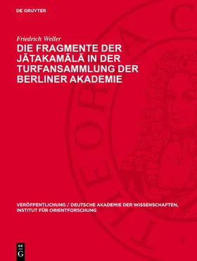 Weller |  Die Fragmente der Jatakamala in der Turfansammlung der Berliner Akademie | eBook | Sack Fachmedien
