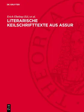 Ebeling / Köcher / Rost |  Literarische Keilschrifttexte aus Assur | eBook | Sack Fachmedien